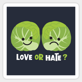 Love or Hate Brussels Sprouts? Sticker